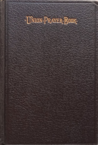 The Union Prayerbook for Jewish Worship, Part II (Published 1945, Bilingual Edition)