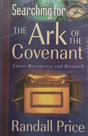 Searching for The Ark of the Covenant: Latest Discoveries and Research | Randall Price