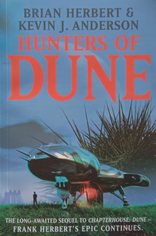 Hunters of Dune | Brian Herbert & Kevin J. Anderson