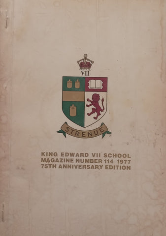 King Edward VII School 1977 Magazine (75th Anniversary Edition)