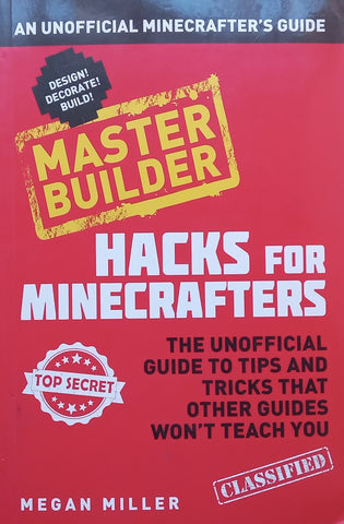 Hacks for Minecrafters | Megan Miller