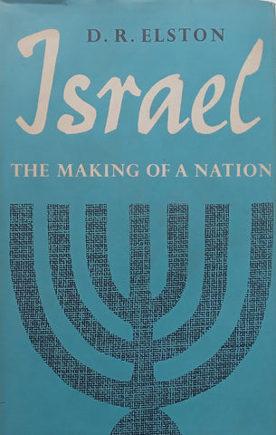 Israel: The Making of a Nation | D. R. Elston