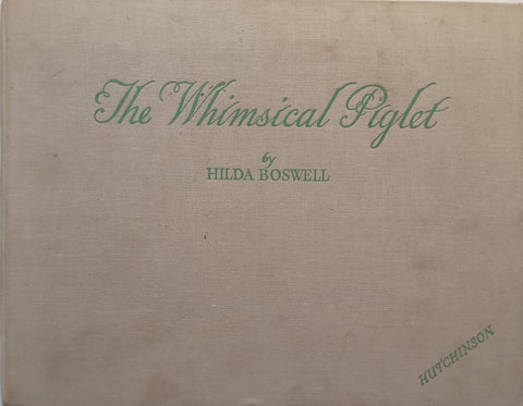 The Whimsical Piglet | Hilda Boswell