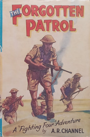 The Forgotten Patrol (A ‘Fighting Four’ Adventure) | A. R. Channel