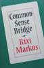 Common-Sense Bridge | Rixi Markus