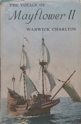 The Voyage of Mayflower II | Warwick Charlton