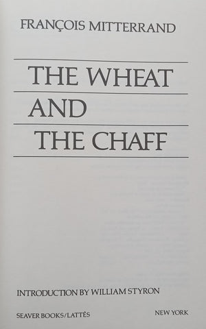 The Wheat and the Chaff | Francois Mitterrand