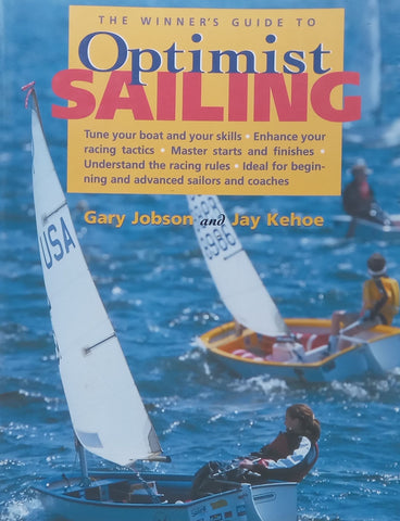 The Winner’s Guide to Optimist Sailing | Gary Jobson & Jay Kehoe