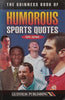 The Guinness Book of Humorous Sports Quotes | Colin Jarman