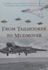 From Tailhook to Mudmover: An Aviation Career in the Royal Naval Fleet Air Arm, United States Navy, and South African Air Force | Dick Lord