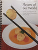 Flavors of Our World: Family Favorites from the Carmel School Association, Hong Kong | Shani Brownstein, et al. (Eds.)