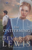 Die Ontferming (Afrikaans) | Beverly Lewis