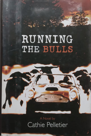 Running the Bulls | Cathie Pelletier