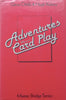 Adventures in Card Play | Geza Ottlik & Hugh Kelsey