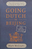 Going Dutch in Beijing: The International Guide to Doing the Right Thing | Mark McCrum