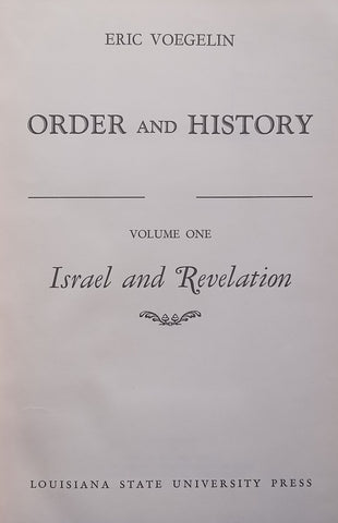 Order and History, Volume 1: Israel and Revelation | Eric Voegelin