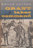 Grant Takes Command | Bruce Catton