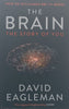 The Brain: The Story of You | David Eagleman