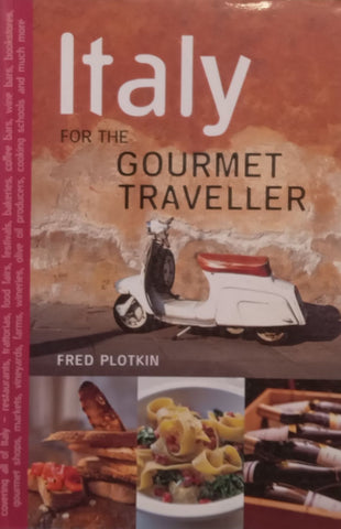 Italy for the Gourmet Traveller | Fred Plotkin