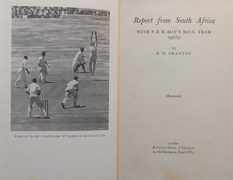 Report from South Africa with P. B. H. May’s M.C.C. Team, 1956/57 | E. W. Swanton