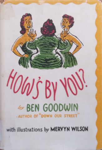 How’s By You? | Ben Goodwin