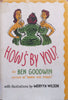 How’s By You? | Ben Goodwin