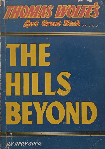 The Hills Beyond (Published 1944) | Thomas Wolfe