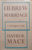 Hebrew Marriage: A Sociological Study | David R. Mace