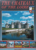 The Chateaux of the Loire