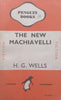 The New Machiavelli (Published 1946) | H. G. Wells