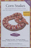 Corn Snakes: The Comprehensive Owner’s Guide | Kathy and Bill Love