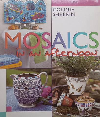 Mosaics in an Afternoon | Connie Sheerin