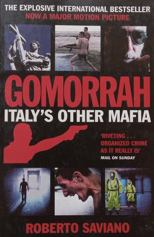 Gomorrah: Italy’s Other Mafia | Roberto Saviano