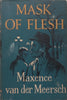 Mask of Flesh (First Edition, 1960) | Maxence van der Meersch