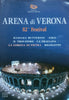 Arena di Verona, 82 Festival (Programme)