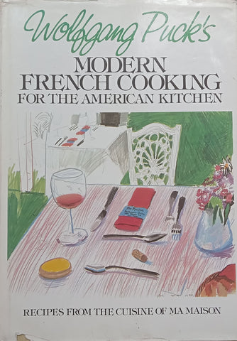 Modern French Cooking for the American Kitchen | Wolfgang Puck