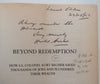 Beyond Redemption? The Nazi Colonel Who Saved Jews and Plundered Their Wealth (Inscribed by Author) | Harold Serebro & Jacques Sellschop