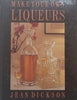 Make Your Own Liqueurs | Jean Dickson