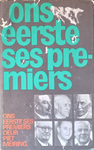 Ons Eerste Ses Premiers (Afrikaans) | Piet Meiring