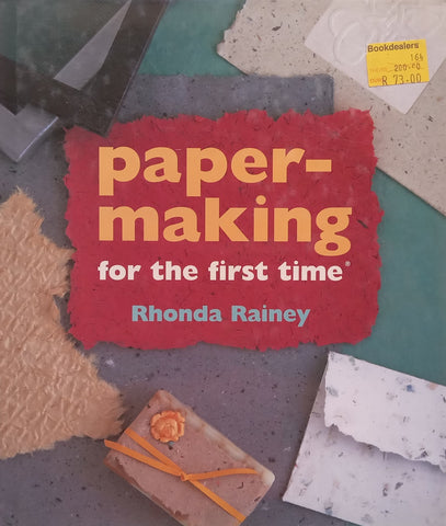 Papermaking for the First Time | Rhonda Rainey