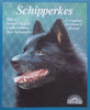 Schipperkes: A Complete Pet Owner’s Manual | Melanie Coronetz