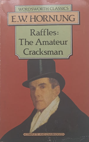 Raffles: The Amateur Cracksman | E. W. Hornung