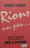 Rions un Peu... A French-English Collection of Proverbs & Jokes (French/English Parallel Text) | Georges Lannois