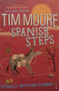 Spanish Steps: Travels with my Donkey | Tim Moore