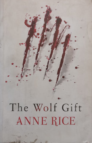 The Wolf Gift | Anne Rice