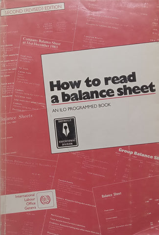 How to Read a Balance Sheet (Skotaville Publication, 2nd Ed.)