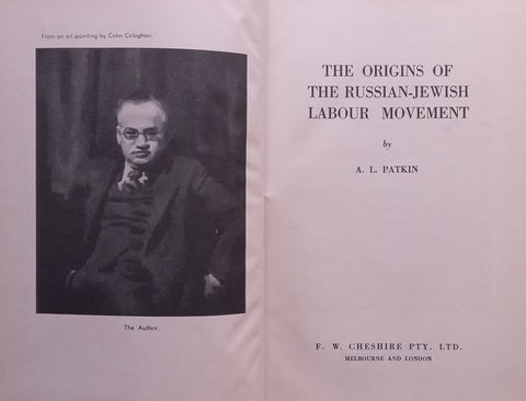 The Origins of the Russian-Jewish Labour Movement | A. L. Patkin