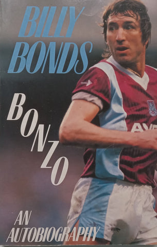 Bonzo: An Autobiography | Billy Bonds