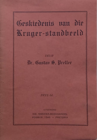 Geskiedenis van die Kruger-Standbeeld (Afrikaans) | Gustav S. Preller