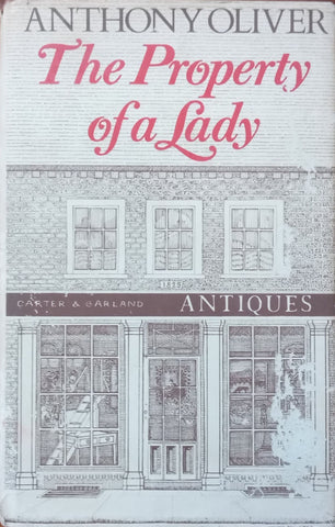 The Property of a Lady | Anthony Oliver